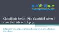 Classifieds Script- Php classified script, classified ads script php PowerPoint PPT Presentation