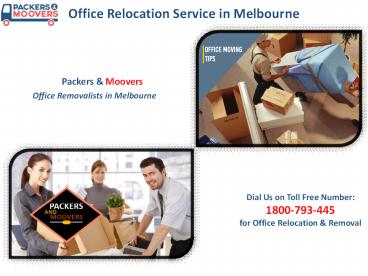 Office Relocation in Melbourne Get Easy with Removal Tips
