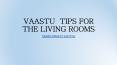 Vaastu Tips for The Living Rooms- Grand Project Capitol PowerPoint PPT Presentation