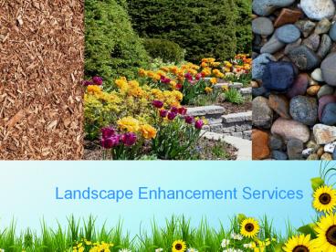 Enhance Landscape Beauty With Landscape Enhancement