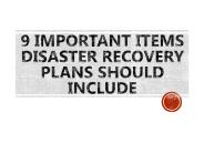 9 Important Items Disaster Recovery Plans Should Include