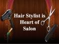 Hair Stylist is Heart of Salon PowerPoint PPT Presentation