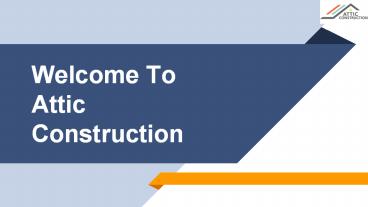 Attic Construction- Leading Attic Cleaning Company