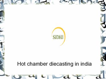 Hot chamber diecasting in india (16)