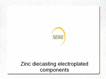Zinc diecasting electroplated components (2)