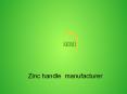 Zinc handle  manufacturer (7) PowerPoint PPT Presentation