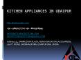Kitchen Appliances in Udaipur PowerPoint PPT Presentation
