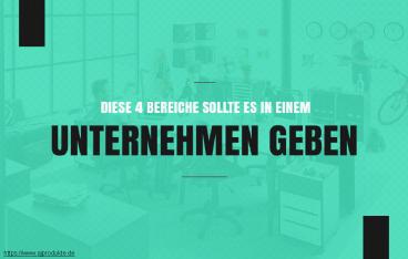 Bereiche, die es in einem Unternehmen geben sollte