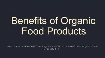 Benefits of Organic Food Products