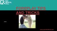 Foreplay tips and tricks