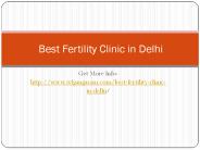How to Know About Best Fertility Clinic in Delhi