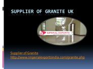 Supplier of Granite UK