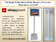 The Right Tablet Kiosk Helps Business Overcome Dependence on Staff PowerPoint PPT Presentation
