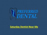 Saturday Dentist Near Me