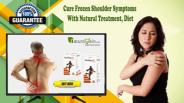 Cure Frozen Shoulder Symptoms with Natural Treatment, Diet