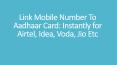 how to link aadhaar with idea mobile number and airtel aadhar link online PowerPoint PPT Presentation