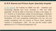 Dr R K Sharma and Primus Super Speciality Hospital