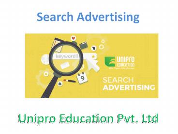 Search Advertising agency in Delhi NCR - Unipro