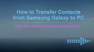 How to Transfer Contacts from Samsung Galaxy to PC?
