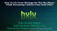 How To Fix Error Message On The PS3 Player While Streaming Content From Hulu Plus? PowerPoint PPT Presentation