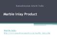 Marble Inlay Product PowerPoint PPT Presentation