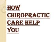 How Chiropractic Treatment May Help You
