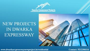 New Projects in Dwarka Expressway
