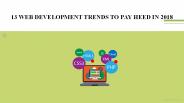 13 web development trends to pay heed in 2018