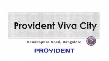 Provident Viva City New Project Bagalore