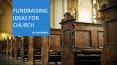 FUNDRAISING IDEAS FOR CHURCH PowerPoint PPT Presentation