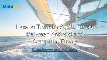 How to Transfer Audio Books Between Android and Computer Freely?