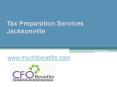 Tax Preparation Services Jacksonville - www.mycfobenefits.com PowerPoint PPT Presentation