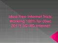 Idea Free Internet Tricks PowerPoint PPT Presentation