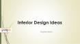 Interior Design Ideas PowerPoint PPT Presentation