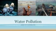 Water Pollution & It’s Effects