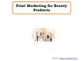 Print Marketing for Beauty Products PowerPoint PPT Presentation