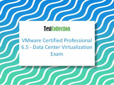 Testcollection 2V0-621 VCE Dumps