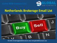 Netherlands Brokerage Email List