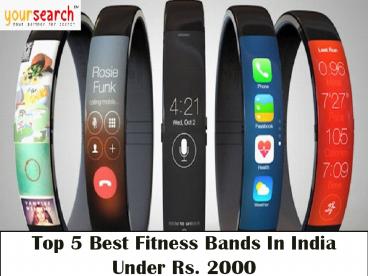 Top 5 Best Fitness Bands In India Under Rs. 2000