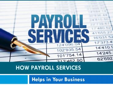 How Payroll Services Helps in Your Business ?