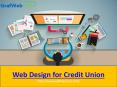 Web Design for Credit Union PowerPoint PPT Presentation