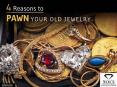 4 Reasons to Pawn Your Old Jewelry at a Kansas City Pawn Shop PowerPoint PPT Presentation