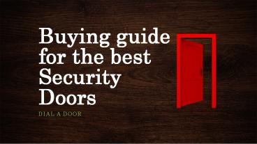 Buying guide for the best Security Doors