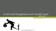 Credit Card Chargebacks and Friendly Fraud