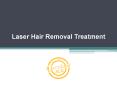 Laser Hair Removal Treatment (1) PowerPoint PPT Presentation