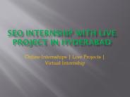 SEO internship with live project in Hyderabad