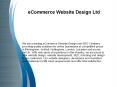 eCommerce Website Design Ltd (1) PowerPoint PPT Presentation