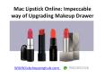 Mac Lipstick Online: Impeccable way of Upgrading Makeup Drawer