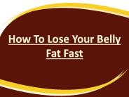 How to Lose Your Belly Fat Quickly and Naturally