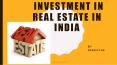 Real Estate Investment in India PowerPoint PPT Presentation